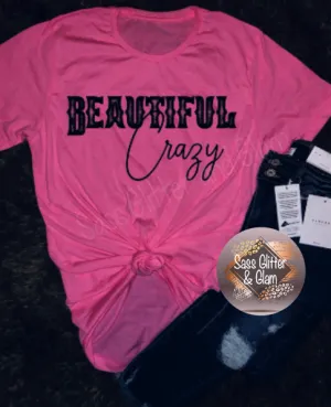 beautiful crazy (black ink)
