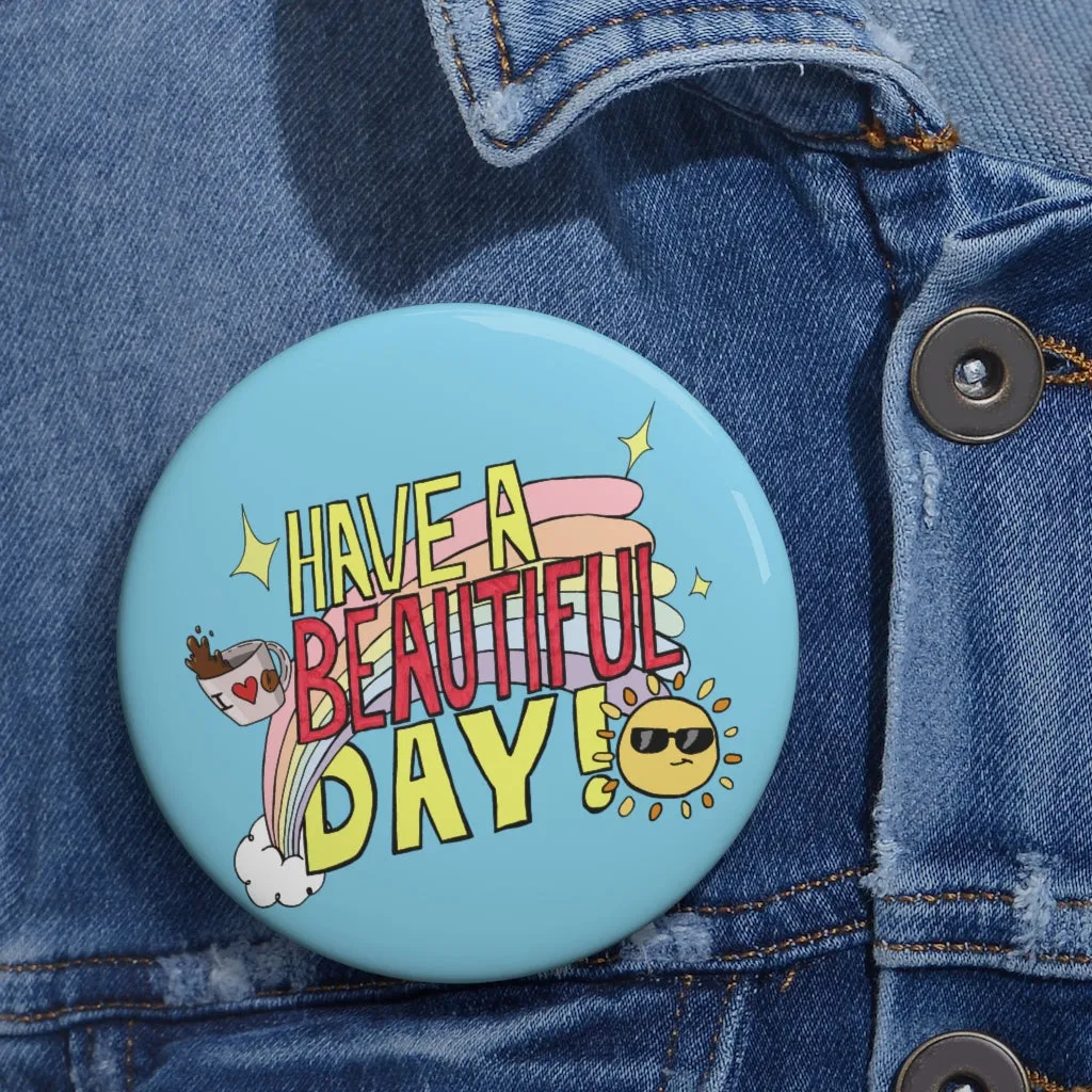 Beautiful Day Sunny Coffee Button