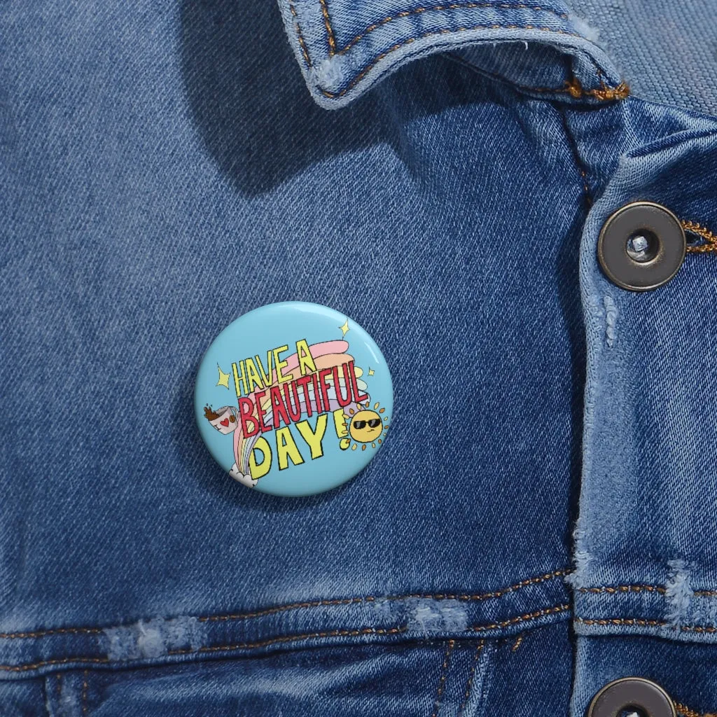 Beautiful Day Sunny Coffee Button