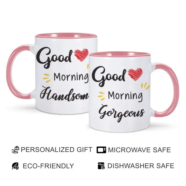 Good Morning Beautiful Mug