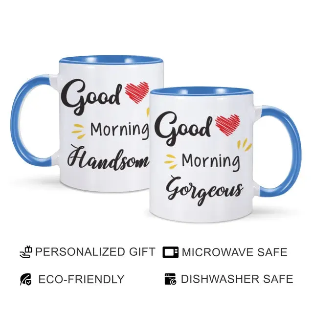 Good Morning Beautiful Mug