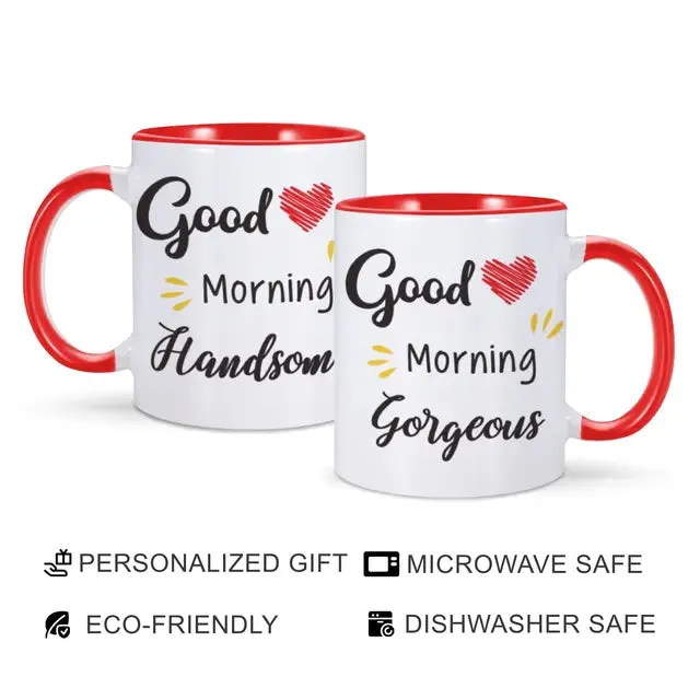 Good Morning Beautiful Mug